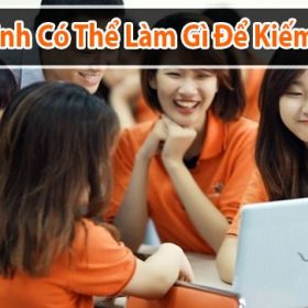 Học sinh có thể làm gì để kiếm tiền?