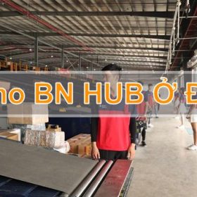Cùng Box Thuật Ngữ tìm hiểu kho BN HUB ở đâu?