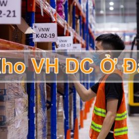 Kho VH DC ở đâu? Cùng tìm hiểu ngay qua những thông tin dưới đây